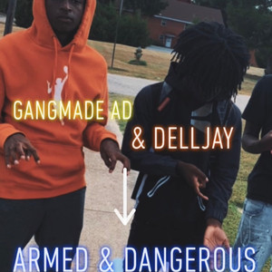 Armed & Dangerous (Explicit)