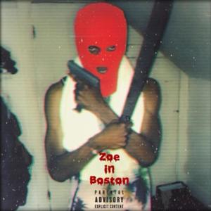 Zoe In Boston (Explicit)
