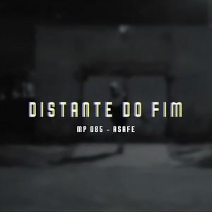 Distante do Fim (Explicit)