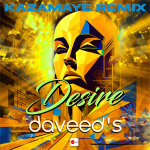 Désire (Kazamayé Remix)