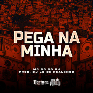 Pega Na Minha (Explicit)