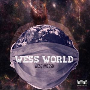 Wess World (Explicit)