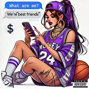 Best Friends (Explicit)