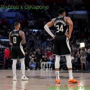 Dame & Giannis (feat. OjKapone) [Explicit]