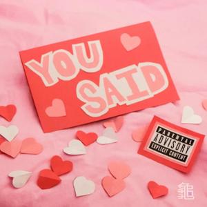 You Said (Explicit)