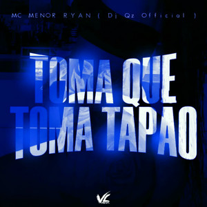 Toma que Toma Tapão (Explicit)