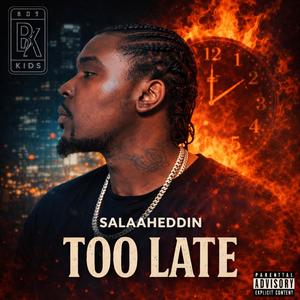 Too Late freestyle