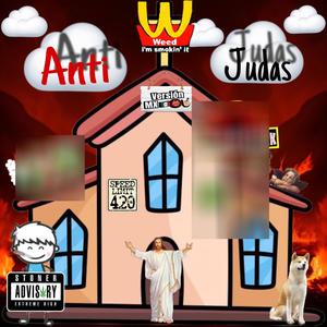 Anti Judas (versionMex) (feat. Macz morales) [Explicit]