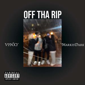 Off Tha Rip (Explicit)