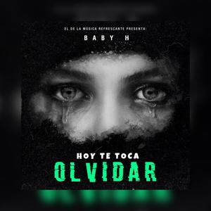 Hoy te toca olvidar (Explicit)
