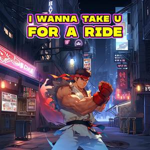 I Wanna Take U For A Ride (Marvel VS Capcom 2)