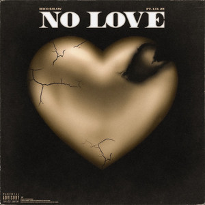 No Love (Explicit)