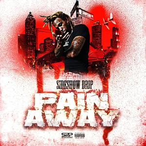 Pain Away (Explicit)