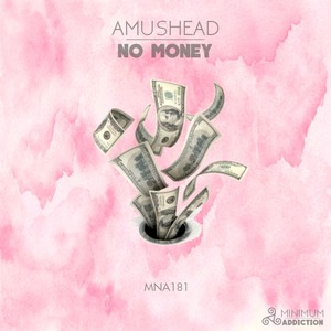No Money (Original Mix)