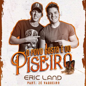O Povo Gosta É do Piseiro(feat. Zé Vaqueiro)