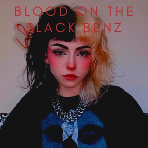 BLOOD ON THE BLACK BENZ (feat. Yung Phantom) (Explicit)