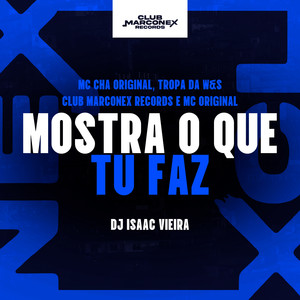 Mostra o que Tu Faz (Explicit)