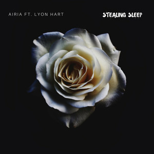 Stealing Sleep(feat. Lyon Hart)