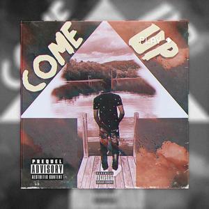 Come Up (Explicit)