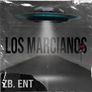 Los Marcianos (Explicit)