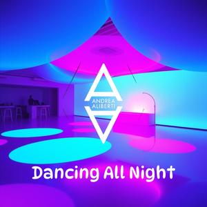 Dancing All Night (Extended)