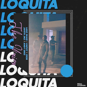 Loquita (Explicit)