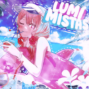 LUMI MISTAS (Super Slowed)