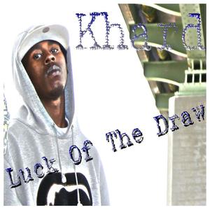 Luck of the Draw (Explicit)