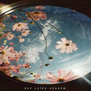 NAV LAIKA ASARĀM