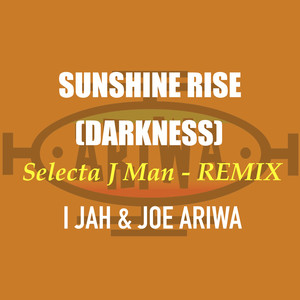 Sunshine Rise (Darkness) - Jungle Remix