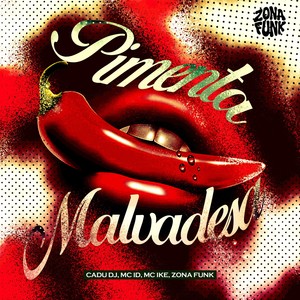 PIMENTA MALVADEZA (Explicit)