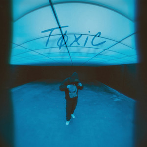 Toxic (Explicit)