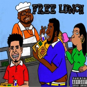 Free Lunch (Explicit)