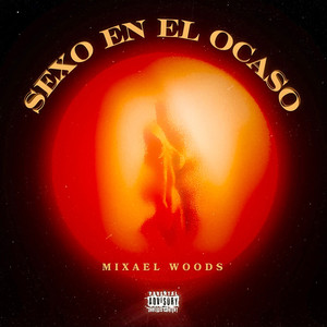 Sexo En El Ocaso (Explicit)