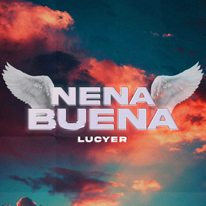 Nena Buena (Explicit)