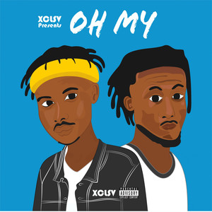 OH MY (Explicit)