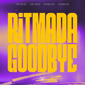 Ritmada Goodbye (Explicit)