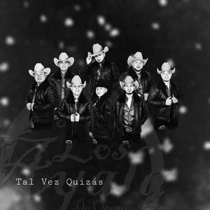 Tal Vez Quizas