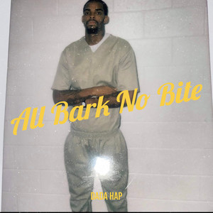 All Bark No Bite (Explicit)