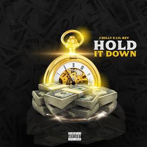 Hold It Down (Explicit)