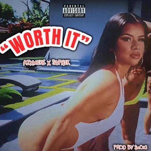 WORTH IT (feat. AZXMIKE) (Explicit)