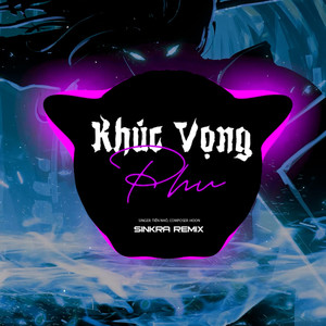 Khúc Vọng Phu (SinKra Remix)