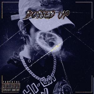 Bossed Up (feat. Fnb Carson) (Explicit)