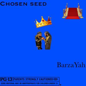 Chosen Seed
