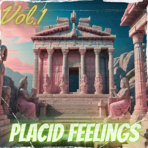 Placid feelings