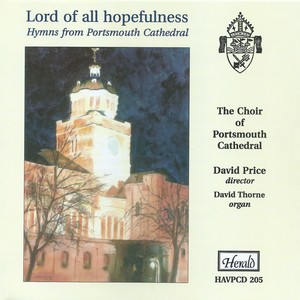 Lord of All Hopefulness: Hymns from Portsmouth Cathedral