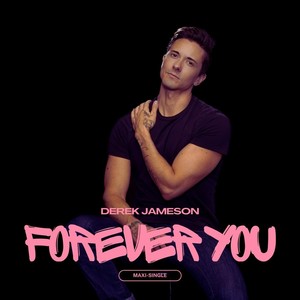 Forever You (Maxi-Single)