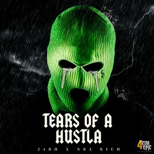 Tears Of A Hustla (Explicit)