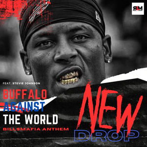 Buffalo Against the World (feat. Stevie Johnson, Mr. Uno & Kulu)