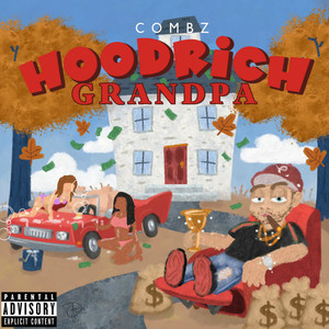 Hoodrich Grandpa (Explicit)